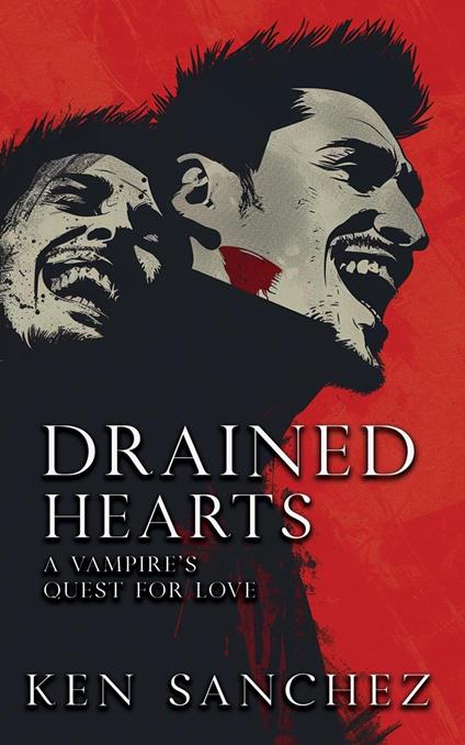 Drained Hearts: A Vampire's Quest for Love