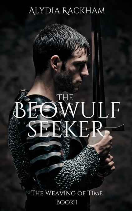 The Beowulf Seeker - Alydia Rackham - ebook