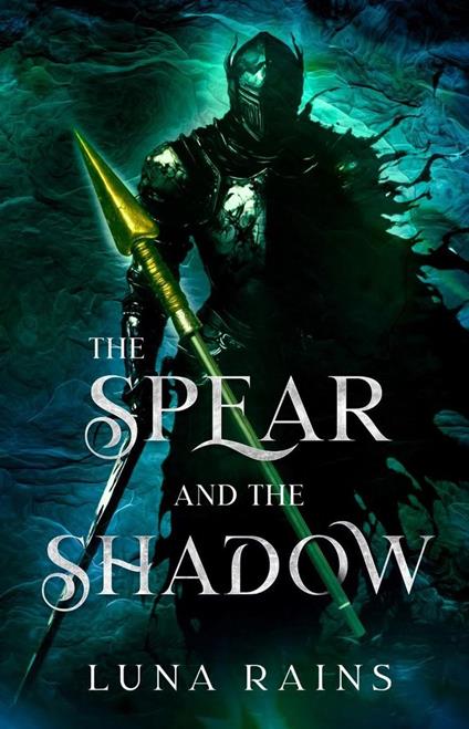 The Spear and the Shadow