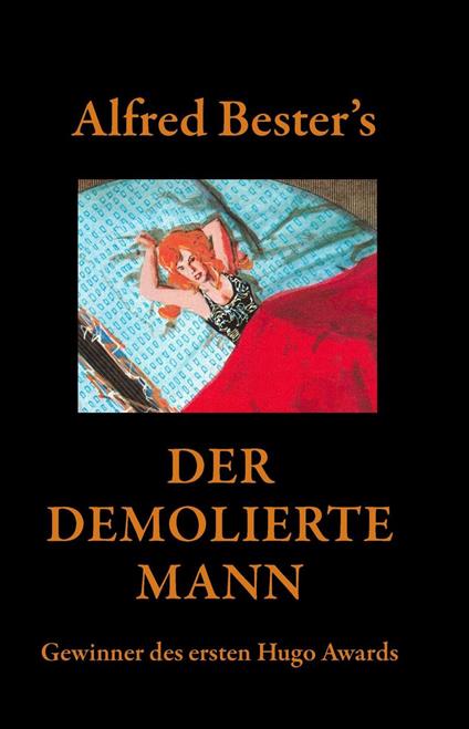 Der Demolierte Mann—Gewinner des ersten Hugo Awards