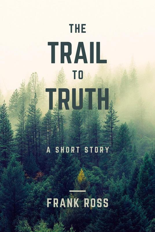 The Trail to Truth