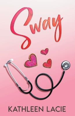 Sway - Kathleen Lacie - cover