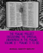 The Psalms Project Volume Eight - Discovering the Spiritual World through the Psalms – Psalm 71-80