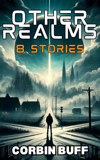 Other Realms: Eight Stories