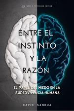 Entre el Instinto y la Razón
