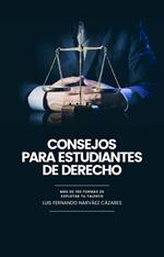 Consejos para Estudiantes de Derecho