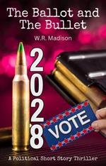 The Ballot and The Bullet