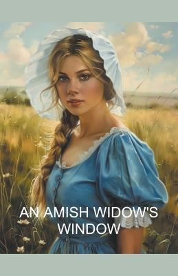 An Amish Widow's Window - Amanda Roxley - cover