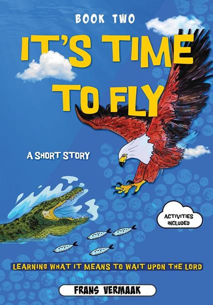 It's Time to Fly - Frans Vermaak - ebook