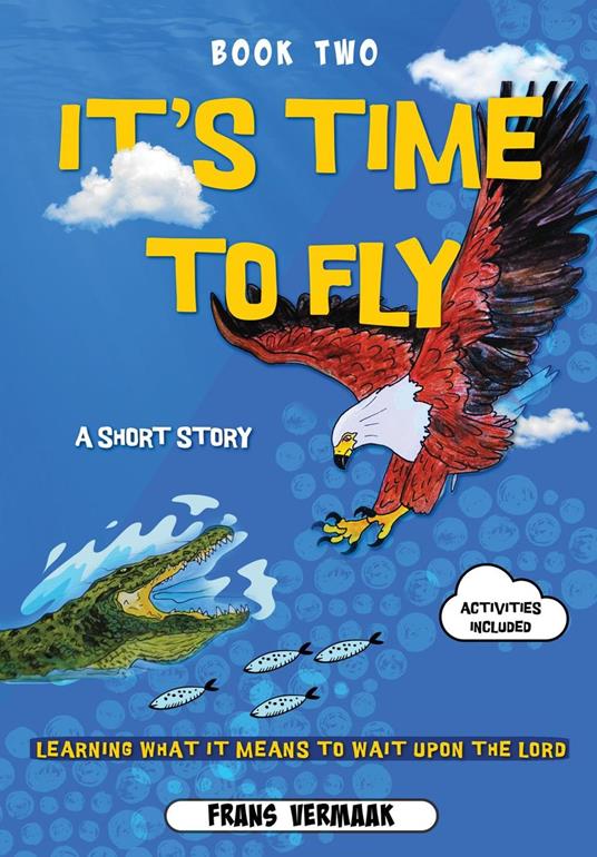 It's Time to Fly - Frans Vermaak - ebook