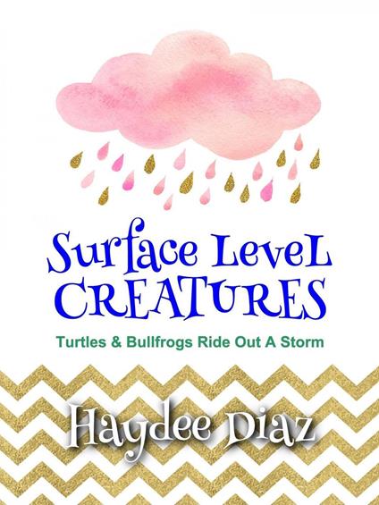Surface Level Creatures - Haydee Diaz - ebook