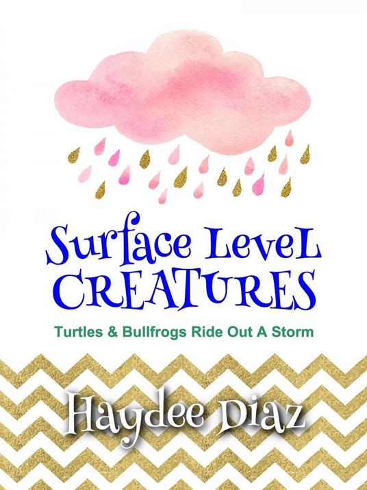 Surface Level Creatures - Haydee Diaz - ebook