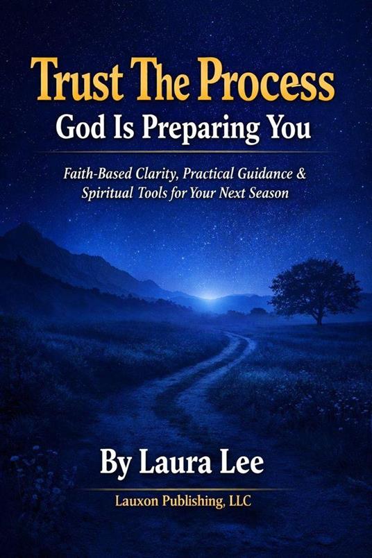 Trust The Process God Is Preparing You