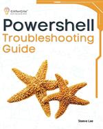 PowerShell Troubleshooting Guide