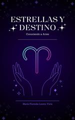 Estrellas y Destino: Conociendo a Aries