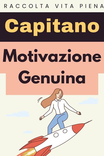 Motivazione Genuina - Capitano Edizioni - ebook