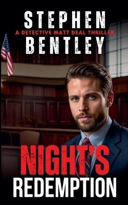 Night's Redemption: A Detective Matt Deal Thriller - Stephen Bentley - cover