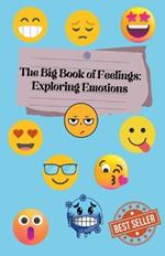 The Big Book of Feelings: Exploring Emotions