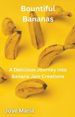 Bountiful Bananas - Jose Maria - cover