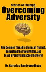 Overcoming Adversity