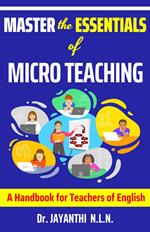Master the Essentials of Micro Teaching