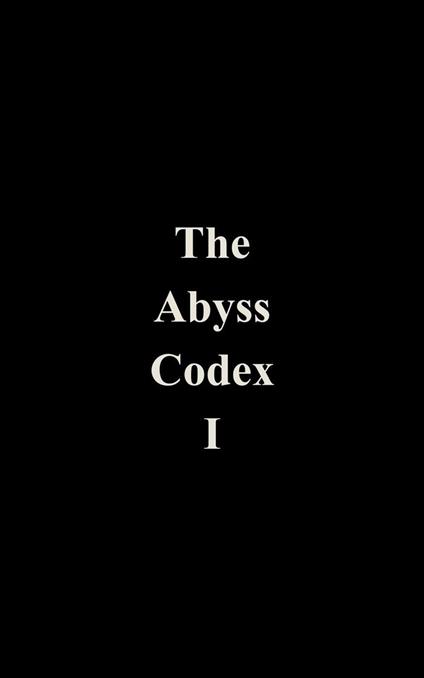 The Abyss Codex 1