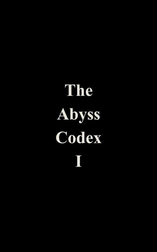 The Abyss Codex 1