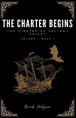 The Charter Begins - Brock Hodgson - cover