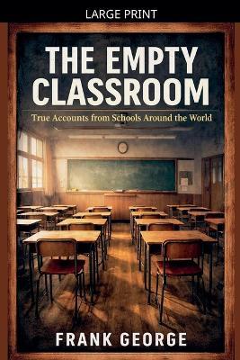 The Empty Classroom - Frank George - cover