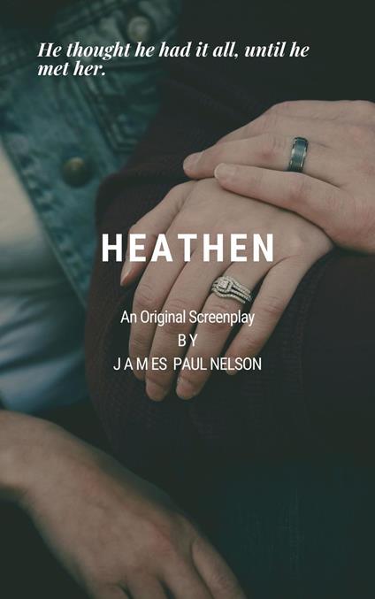 Heathen - James Paul Nelson - ebook