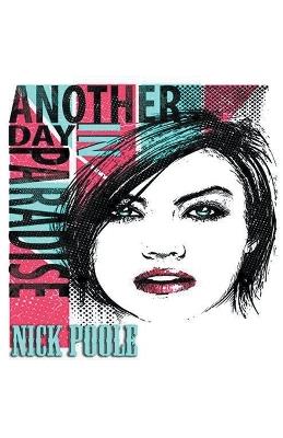 Another Day In Paradise - Nick Poole - cover