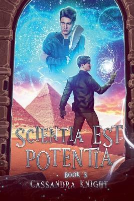 Scientia Est Potentia - Cassandra Knight - cover
