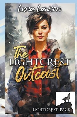 The Lightcrest Outcast - Luna Lawson - cover