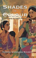 Shades of Colour: The Tribal In Indian Fiction