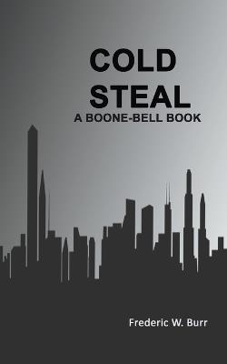 Cold Steal - Frederic W Burr - cover