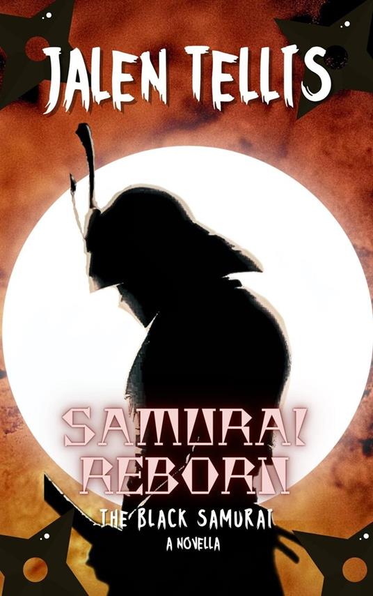 Samurai Reborn: The Black Samurai