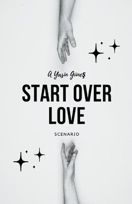Start Over Love - Yasin G?nes - cover