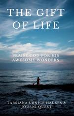 The Gift of Life