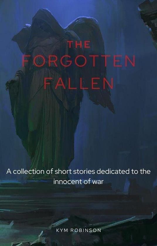 The Forgotten Fallen