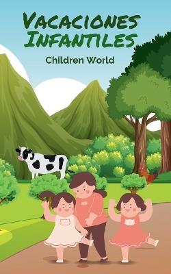 Vacaciones Infantiles - Children World - cover