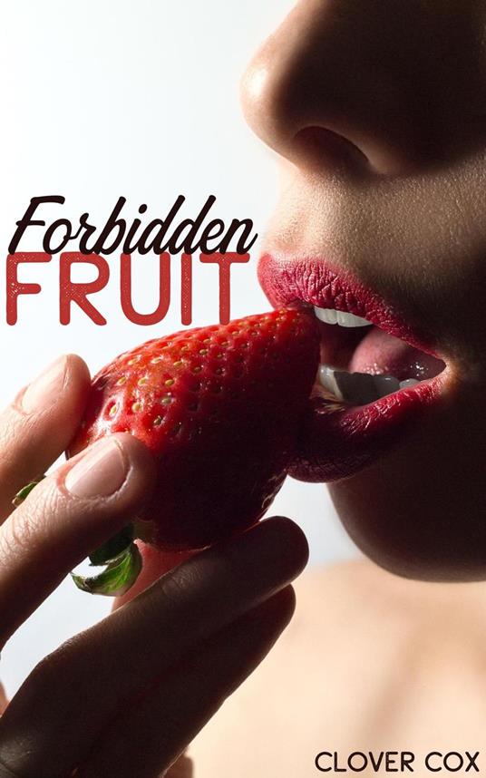 Forbidden Fruit