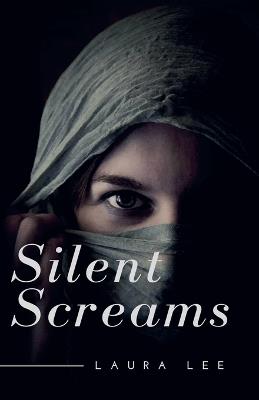 Silent Screams - Laura Lee - cover