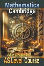 Cambridge Mathematics AS Level Course: Second Edition