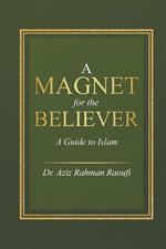 A Magnet for the Believer