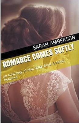 Romance Comes Softly - Sarah Amberson - cover