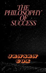 The Philosophy Of Success