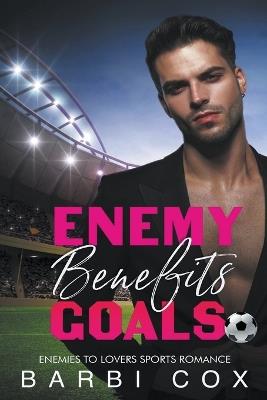 Enemies Benefits Goals - Barbi Cox - cover