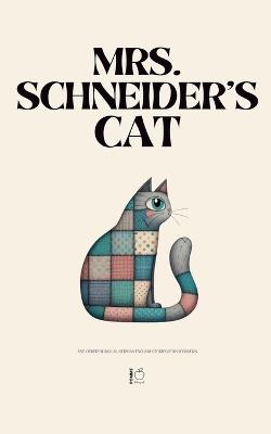 Mrs. Schneider's Cat And Other Bilingual German-English Stories for Beginners - Pomme Bilingual - cover