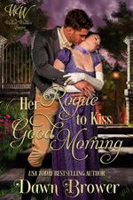 Her Rogue to Kiss Good Morning