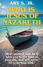 Who is Jesus of Nazareth
